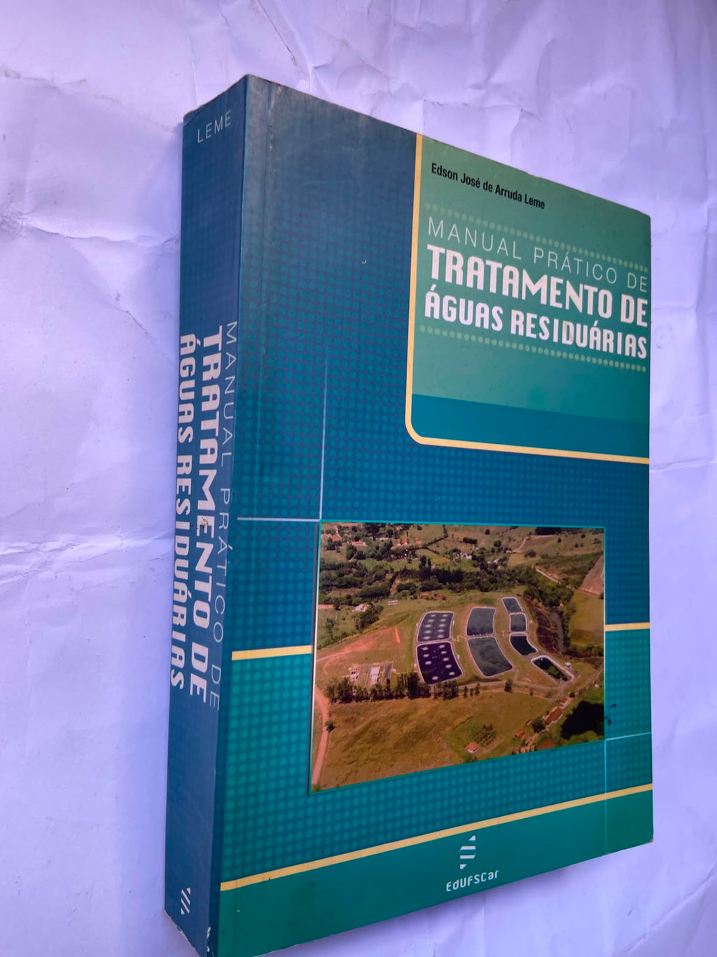 Livro Manual Prático De Tratamento De Água Residuarias 2008 (Usado)