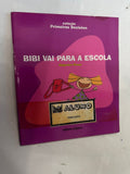 Bibi Vai para a Escola