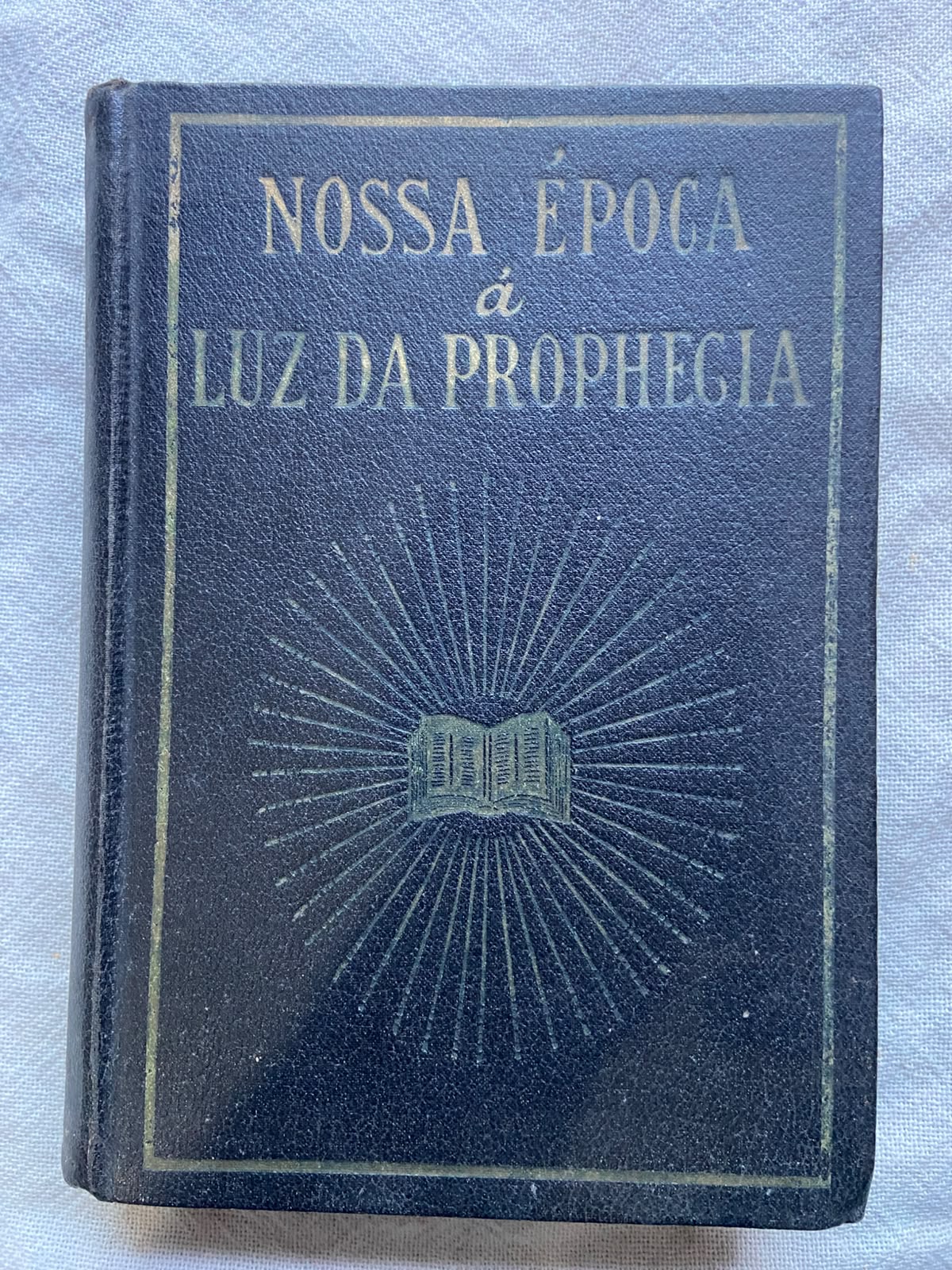Nossa Época Á Luz da Prophecia