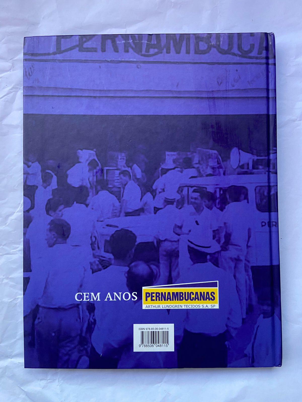 Livro 100 Anos Pernambucanas Com A Família Brasileira 2008 (Usado)