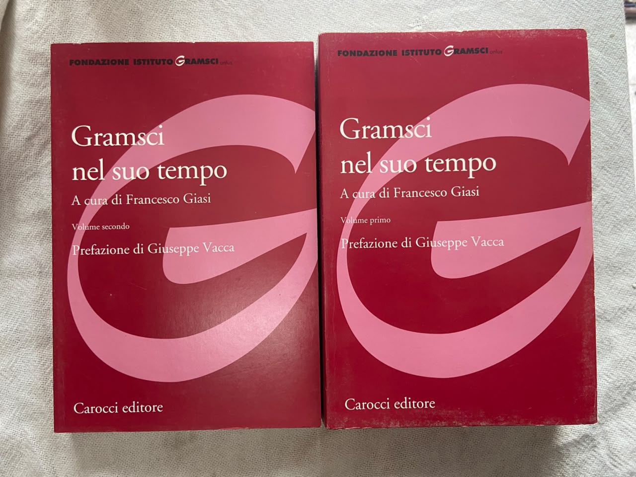 Gramsci Nel Suo Tempo a Cura Di Francesco Giasi Box 2 Volumes
