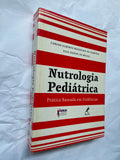 Nutrologia Pediátrica Prática Baseada Em Evidências