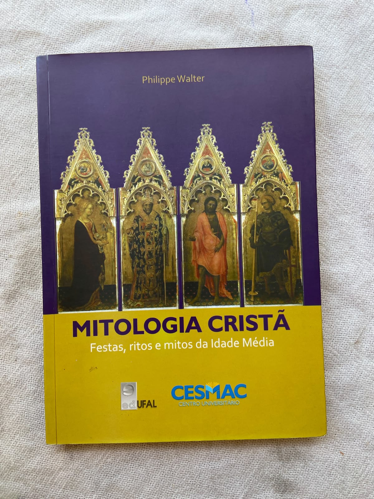 Mitologia Cristã Festas Ritos e Mitos da Idade Média Autografado