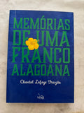 Memorias de uma Franco Alagoana