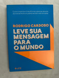 Leve Sua Mensagem para o Mundo