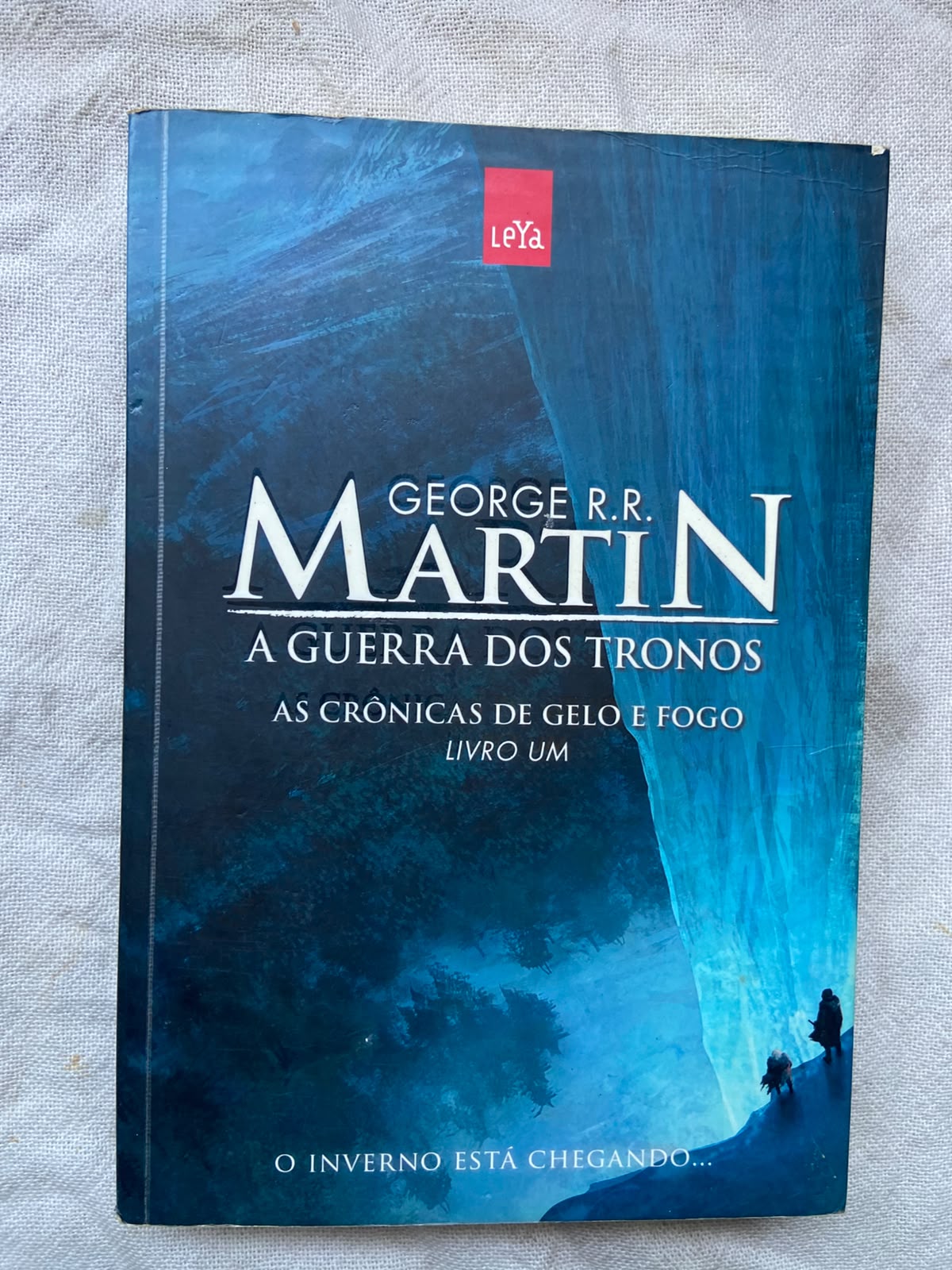 A Guerra dos Tronos Crônicas de Gelo e Fogo Livro Um
