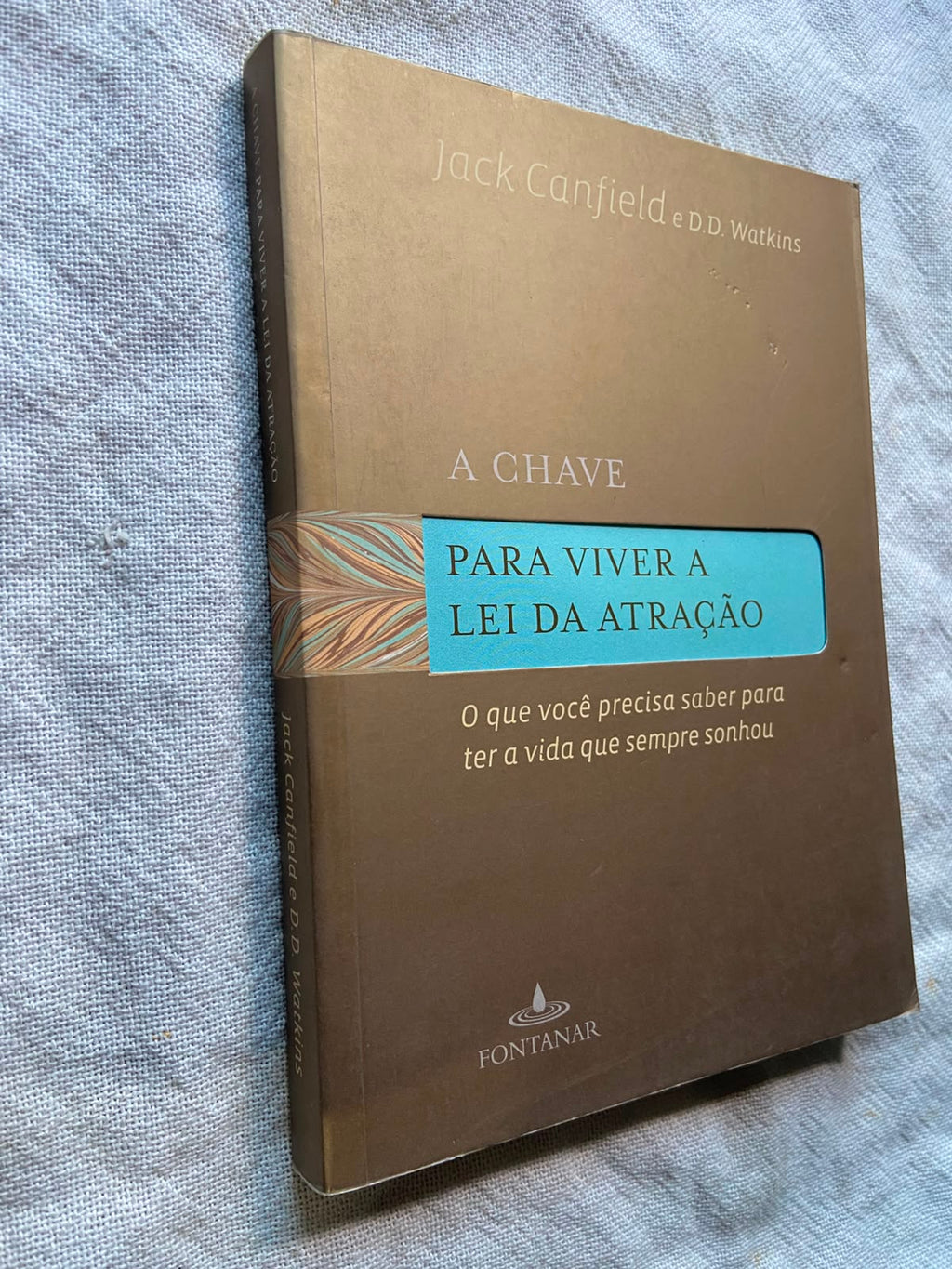 A Chave para Viver a Lei da Atração
