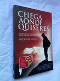 Livro Chega Aonde Quiseres 01 Edição (Usado)