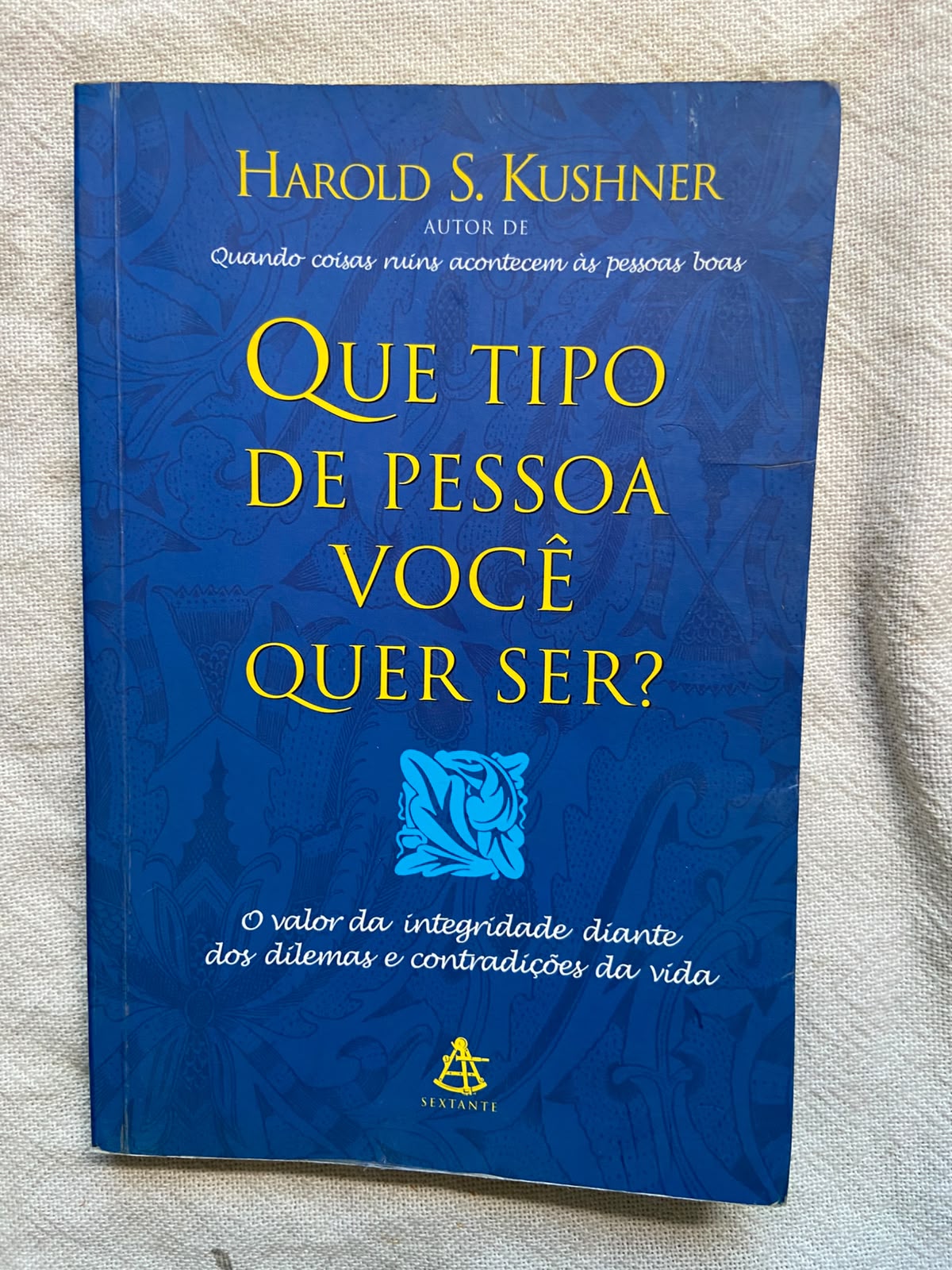 Que Tipo De Pessoa Você Quer Ser?