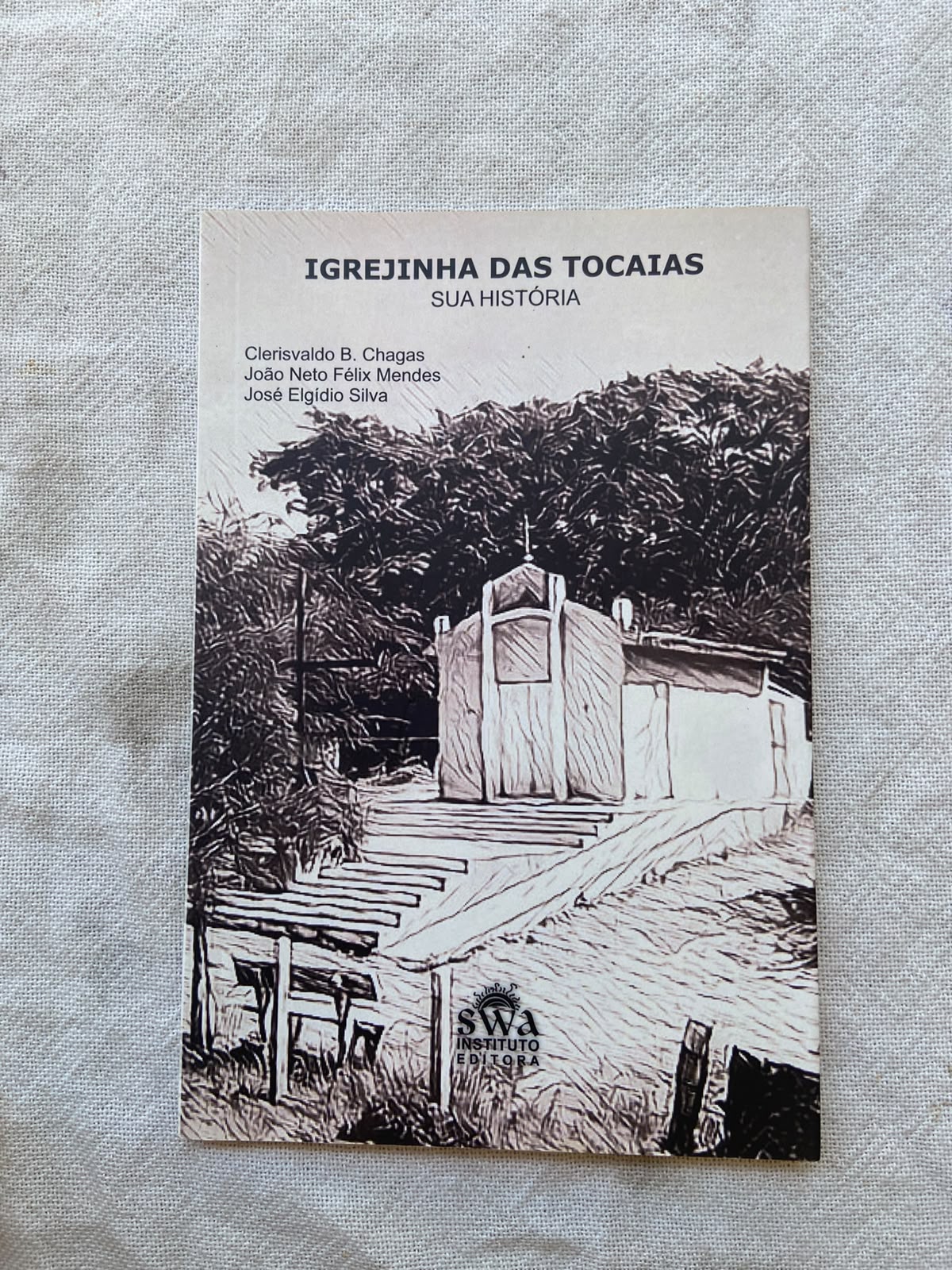 Igrejinha das Tocaias Sua História