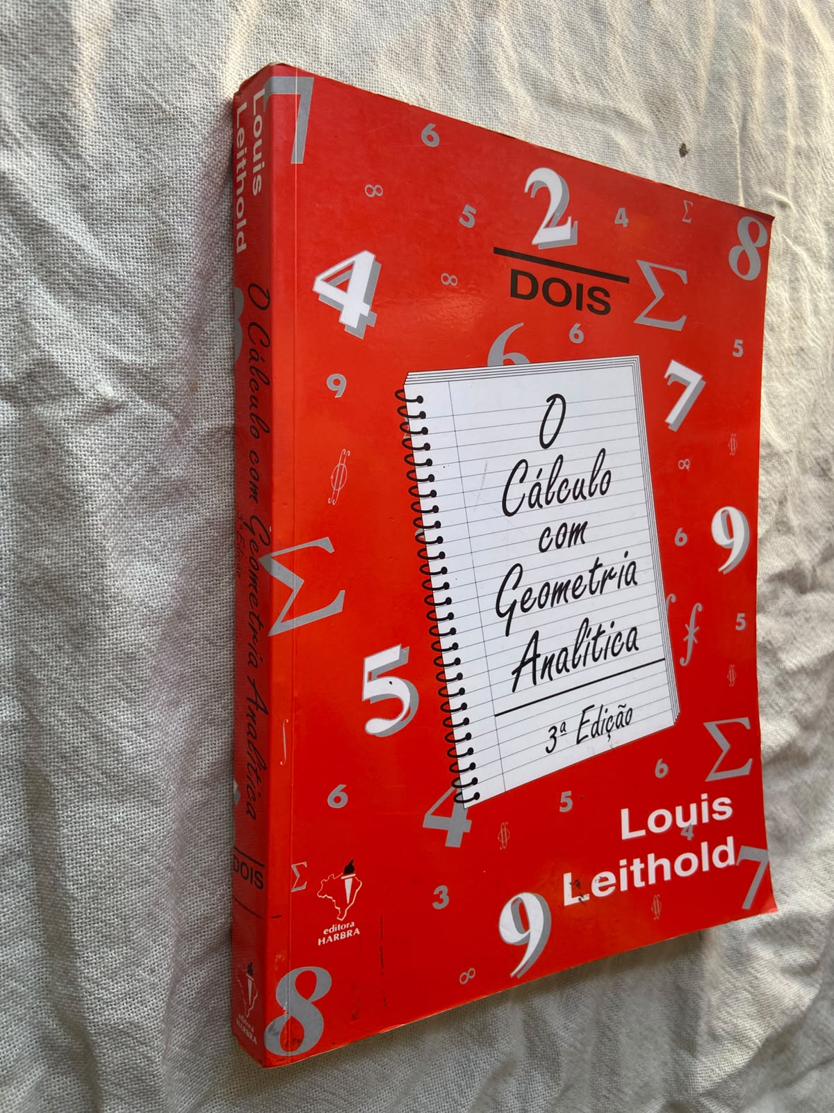 Livro O Cálculo Com Geometria Analítica Volume 2 Edição 3 (Usado)