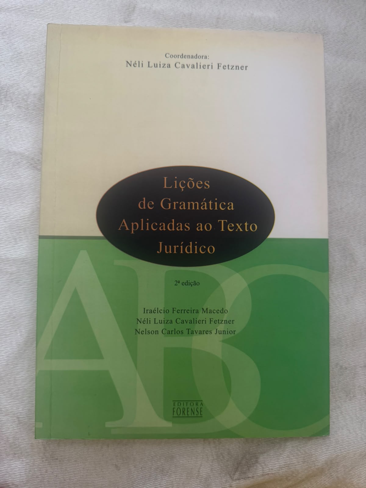 Lições de Gramática Aplicadas ao Texto Jurídico