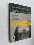 Diagnóstico por Imagem Cabeça e Pescoço Direto ao Ponto