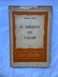 Livro O Direito De Calar 1960 (Usado)