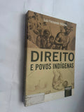 Direito e Povos Indígenas