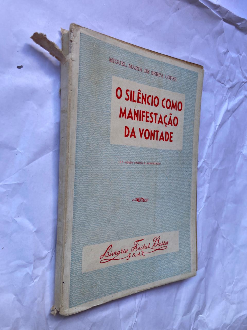 Livro O Silêncio Como Manifestação Da Vontade 3 Edição 1961 (Usado)