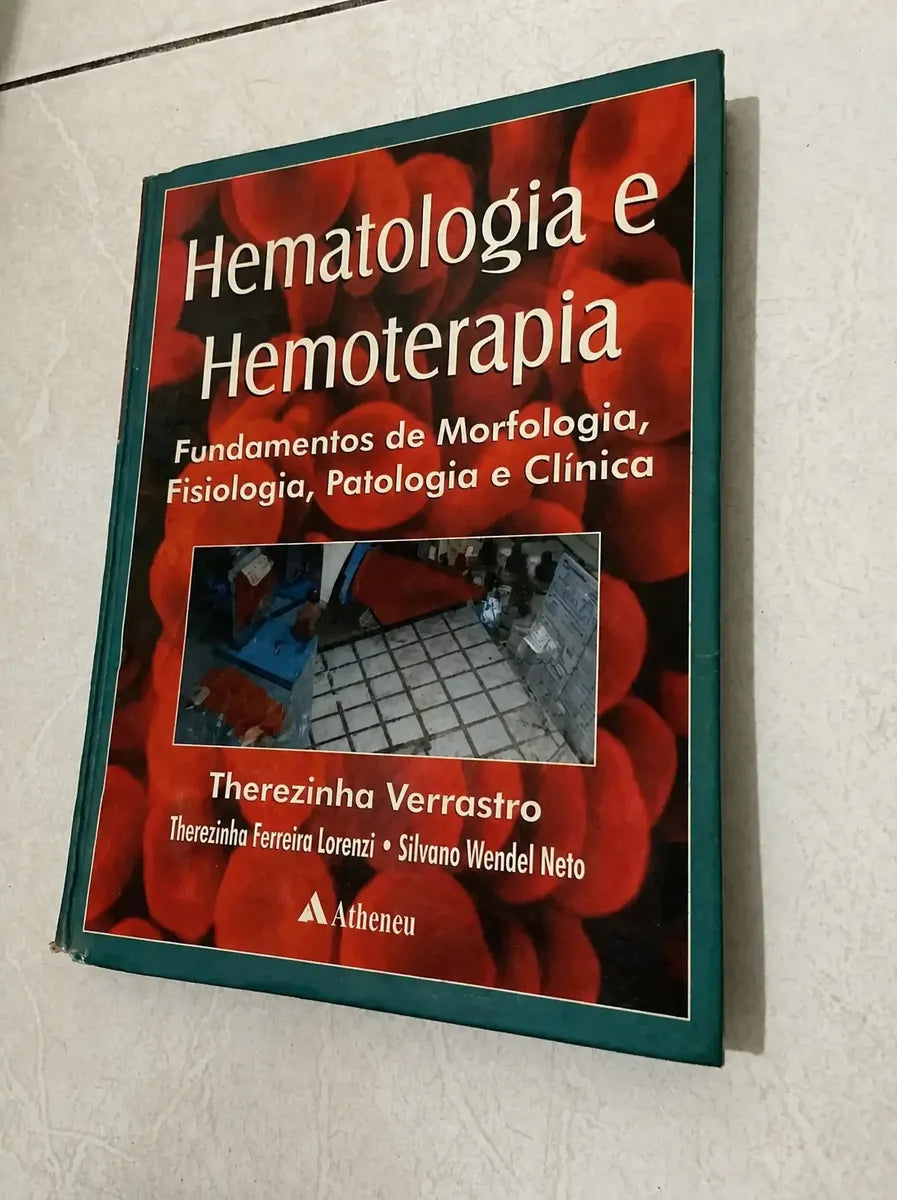 Livro Hematologia E Hemoterapia Fundamentos De Morfologia (Usado)