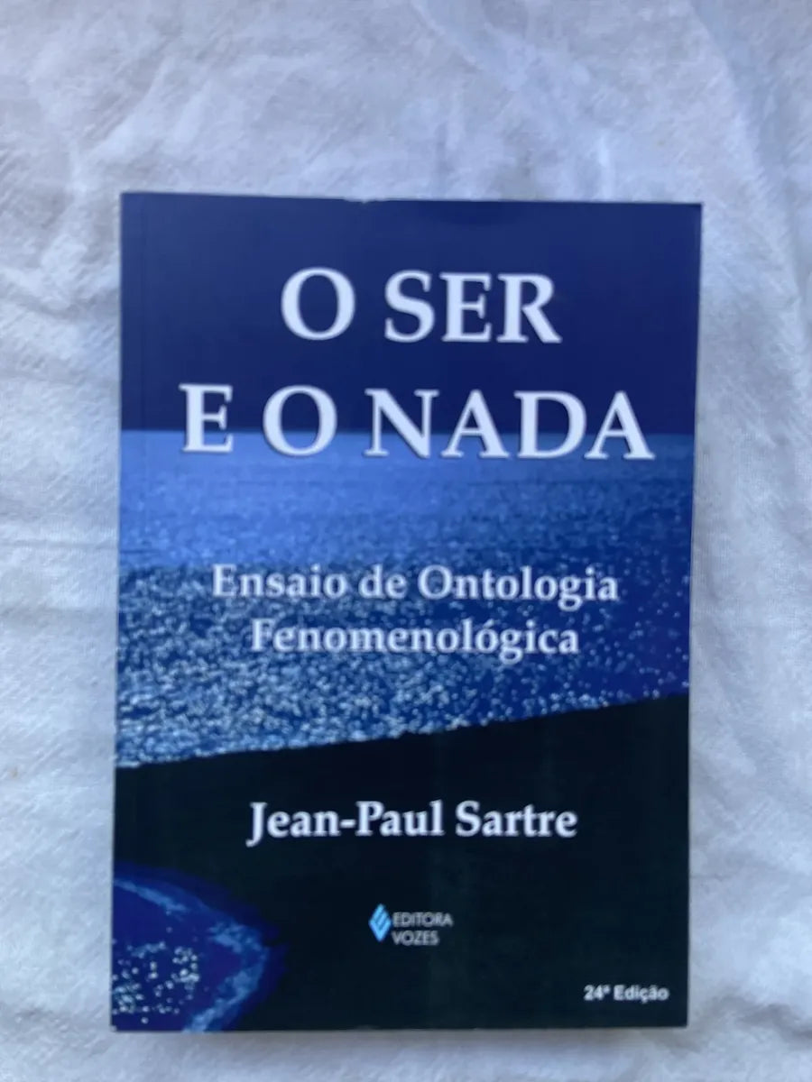 Livro O Ser E O Nada Ensaio De Odontologia Fenomenológica (Usado)
