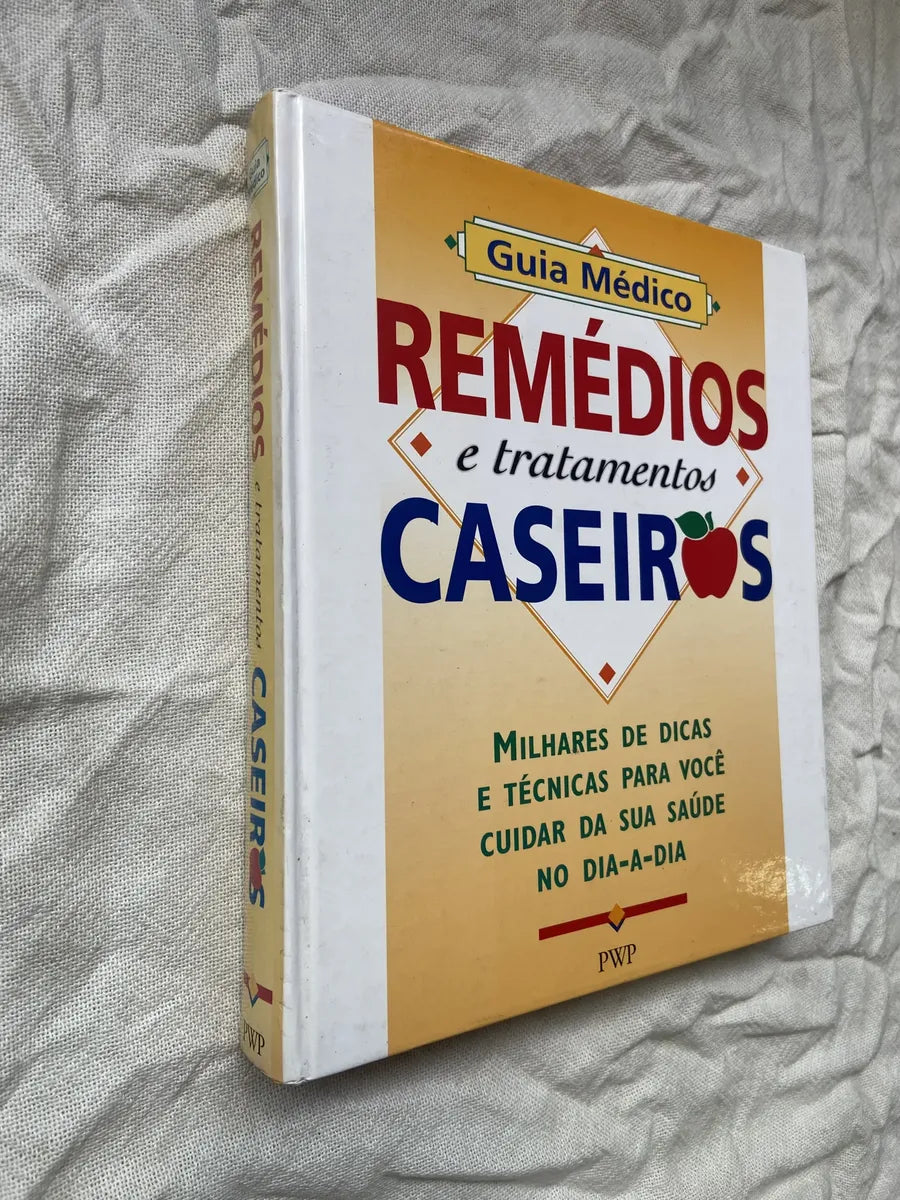 Livro Guia Médico Remédios E Tratamentos Caseiros 2001 (Usado)