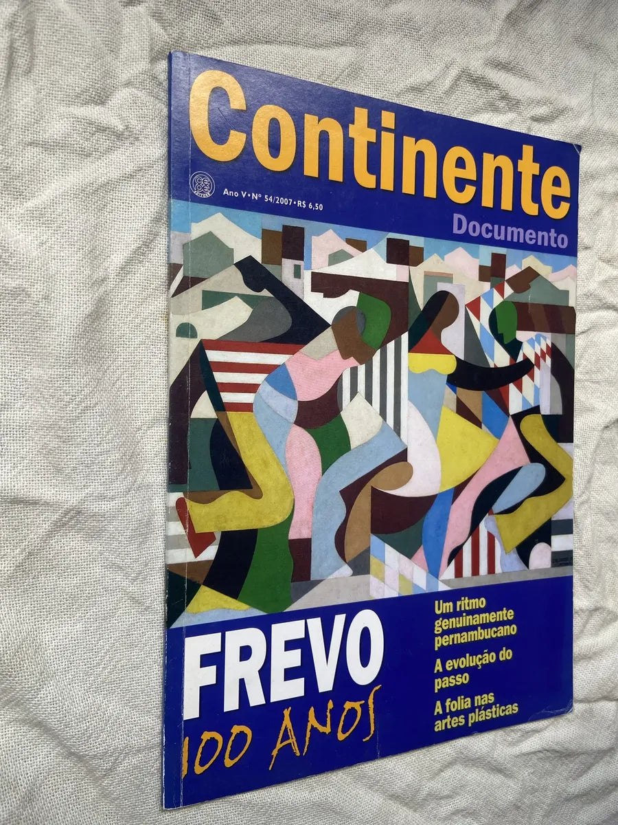 Revista Continente Documento Frevo 100 Anos N 54 2007 (Usado)