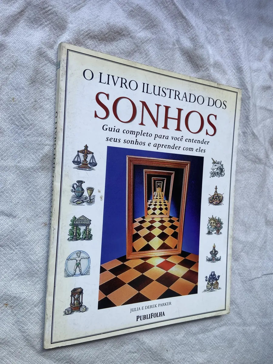 Livro O Livro Ilustrado Dos Sonhos 2 Edição 2001 (Usado)