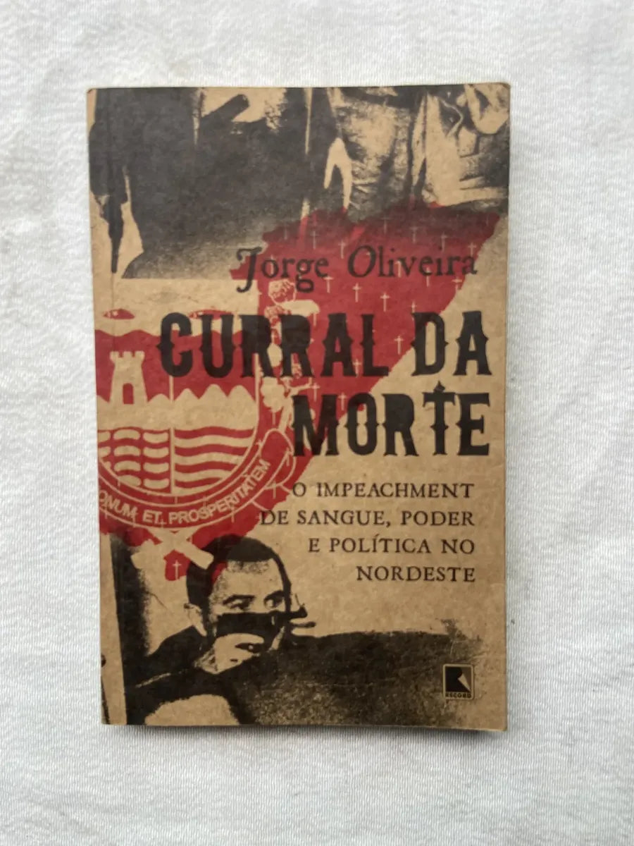 Livro Curral Da Morte Jorge Oliveira 2010 (Usado)