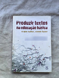 Livro Produzir Textos Na Educação Básica O Que Saber (Usado)