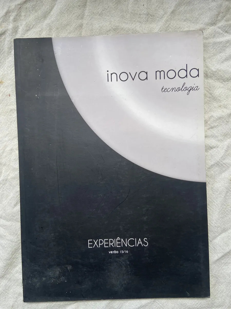 Livro Inova Moda Tecnologia Experiências Verão 16 (Usado)