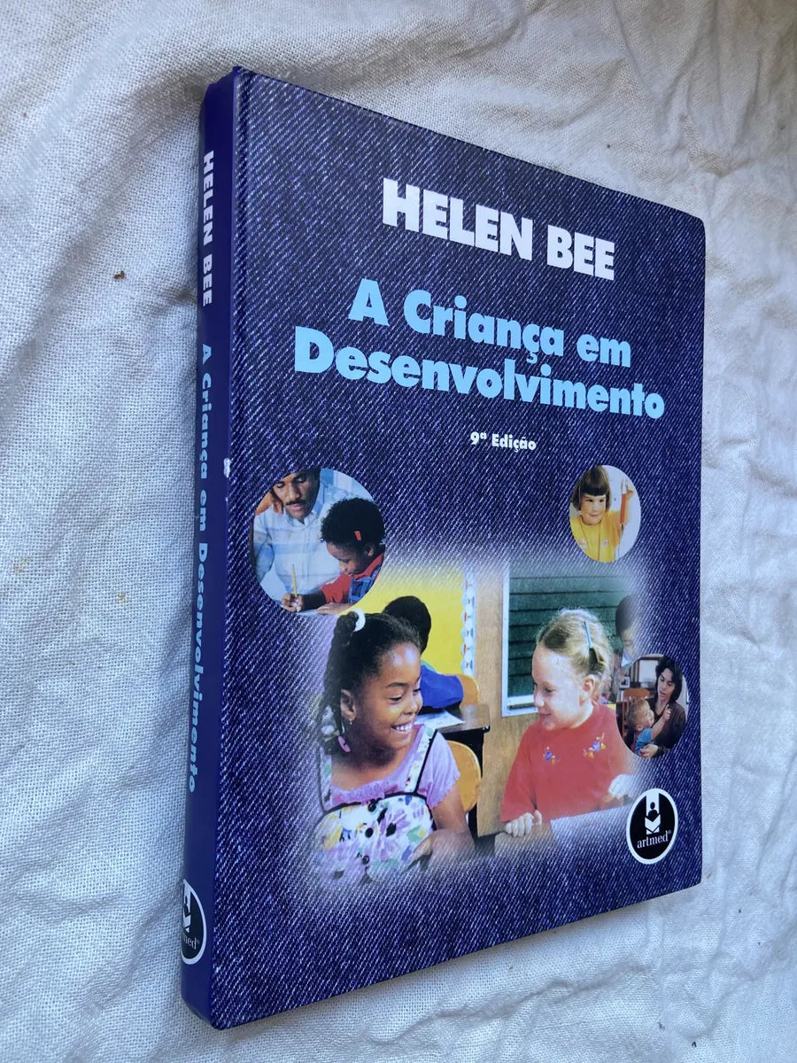Livro A Criança Em Desenvolvimento Helen Bee 9 Edição 2003 (Usado)