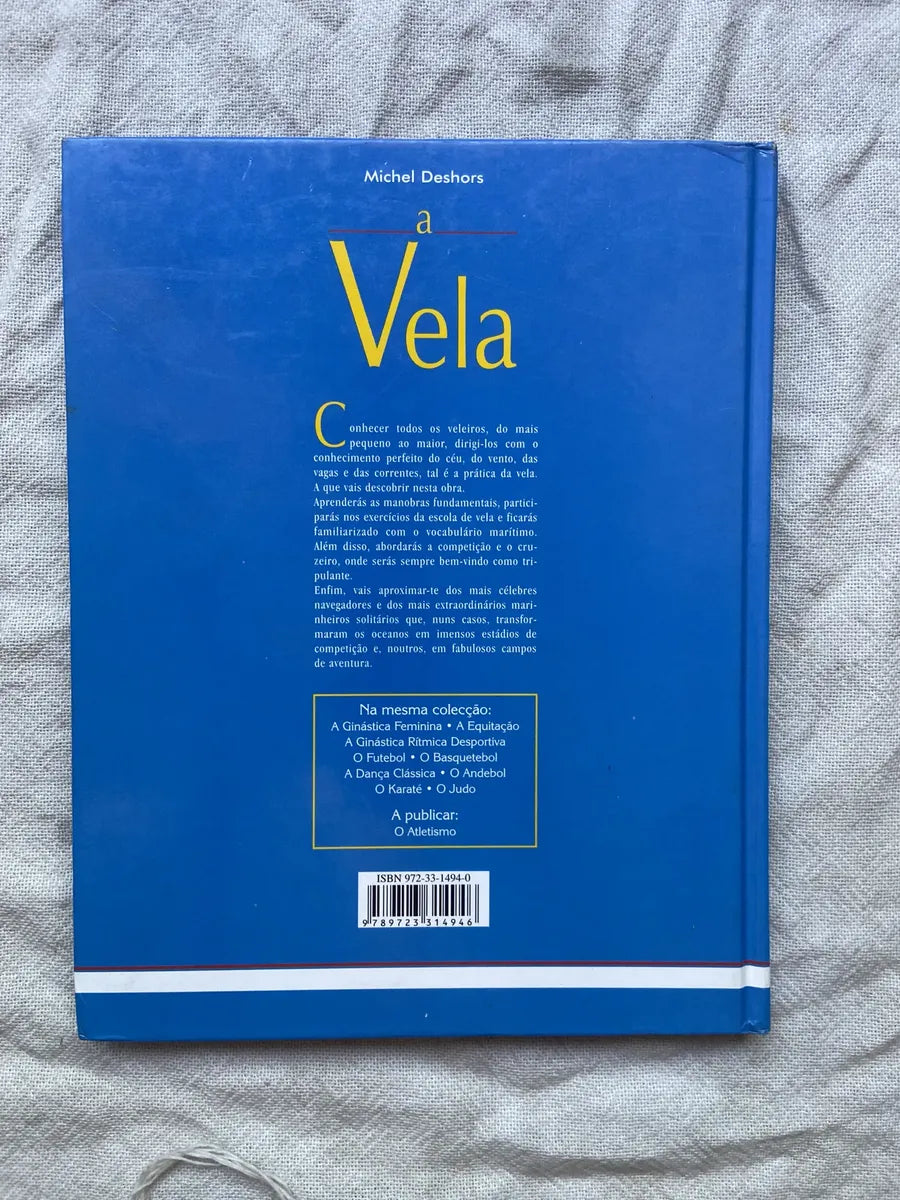 Livro A Vela A Tradição A Técnica A Competição 1 Edição 2000 (Usado)