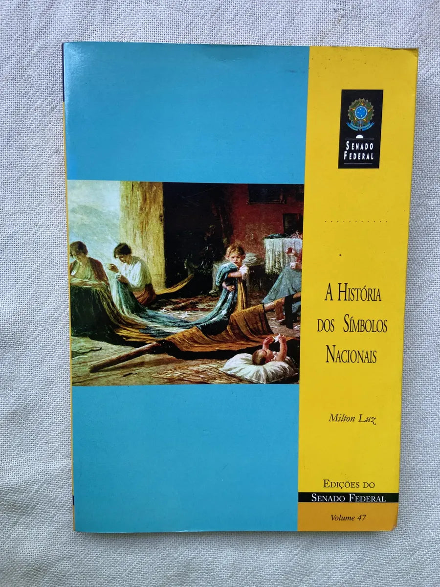 Livro A História Dos Símbolos Nacionais Vol 47 (Usado)