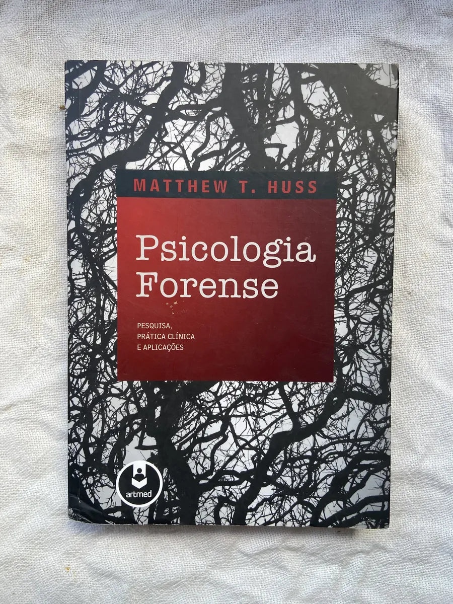 Livro Psicologia Forense Pesquisa Prática Matthew Huss 2011 (Usado)