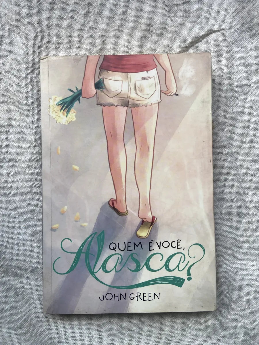 Livro Quem É Você Alasca John Green 4 Edição 2014 (Usado)