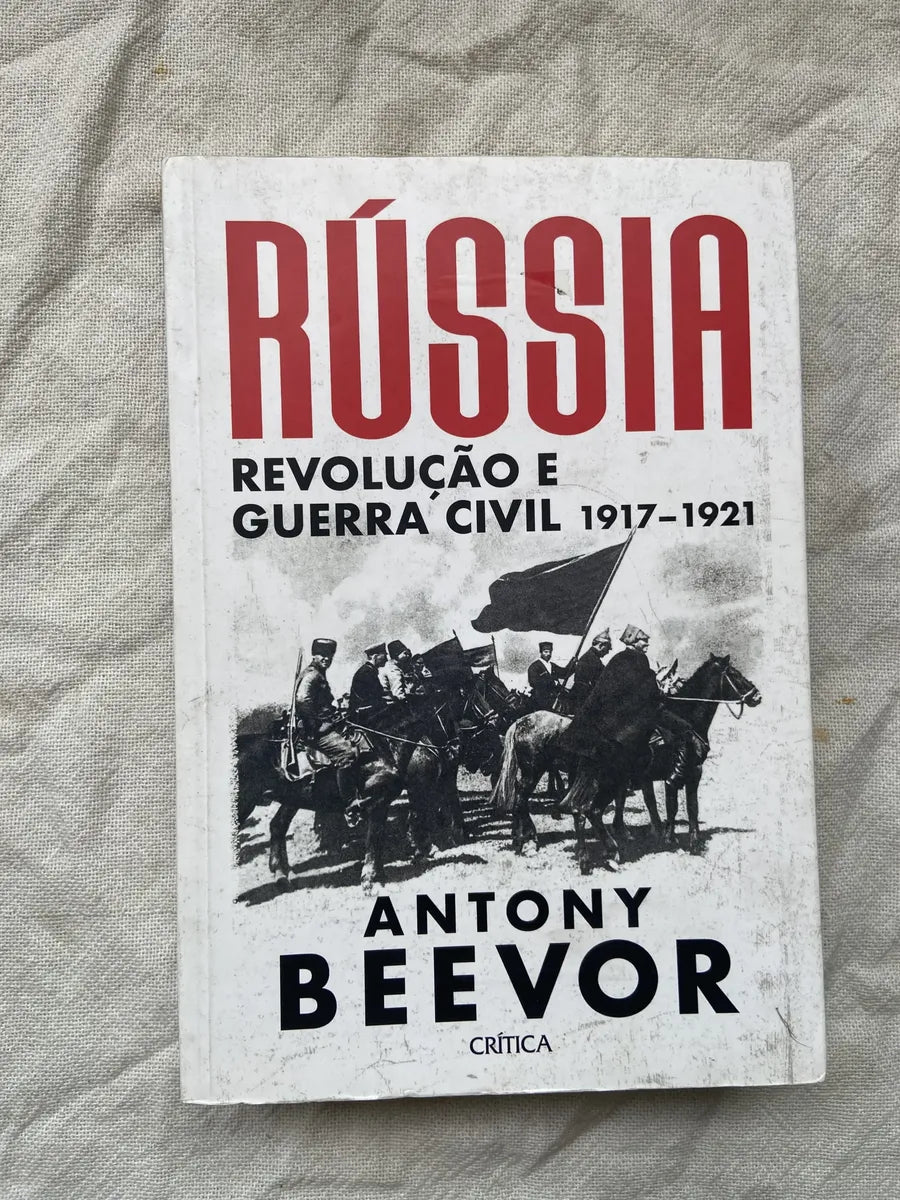 Livro Rússia Revolução E Guerra Civil 1917 1921 (Usado)