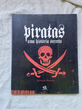 Livro Piratas Uma História Secreta (Usado)
