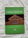 Livro Colônia Leopoldina Al O Ensino Municipal 2024 (Usado)