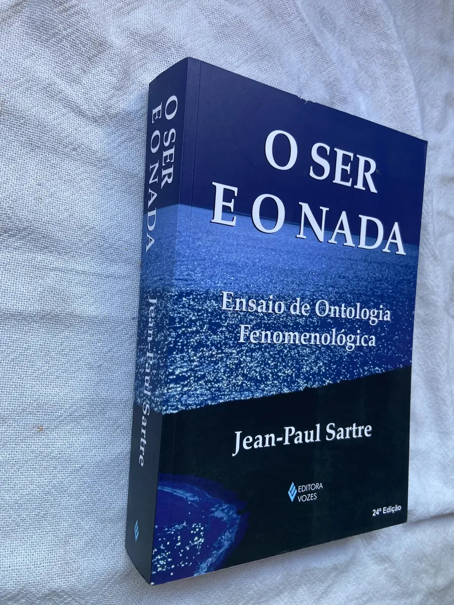 Livro O Ser E O Nada Ensaio De Odontologia Fenomenológica (Usado)
