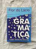 Livro Flor Do Lacio Gramática Izabel Torres De Oliveira (Usado)