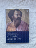Livro O Grande Amigo De Deus A Historia De São Paulo 40 Ed (Usado)