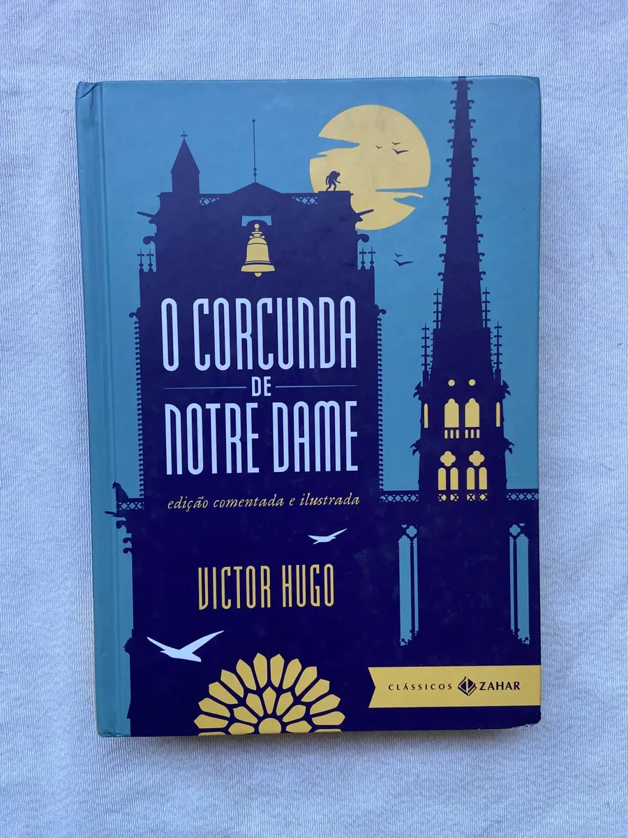 Livro O Corcunda De Notre Dame Ed Comentada E Ilustrada (Usado)