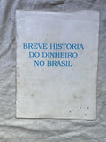Revista Breve História Do Dinheiro No Brasil (Usado)