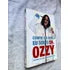 Livro Confie Em Mim Eu Sou O Dr Ozzy 2011 (Usado)
