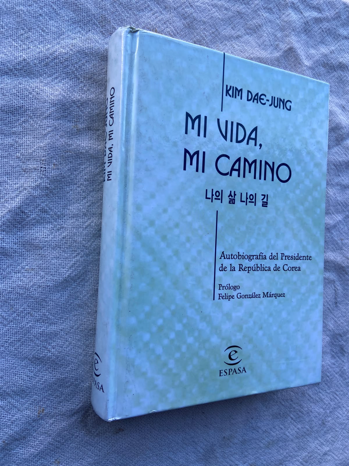 Mi Vida Mi Camino Autobiografía del Presidente de La República de Core
