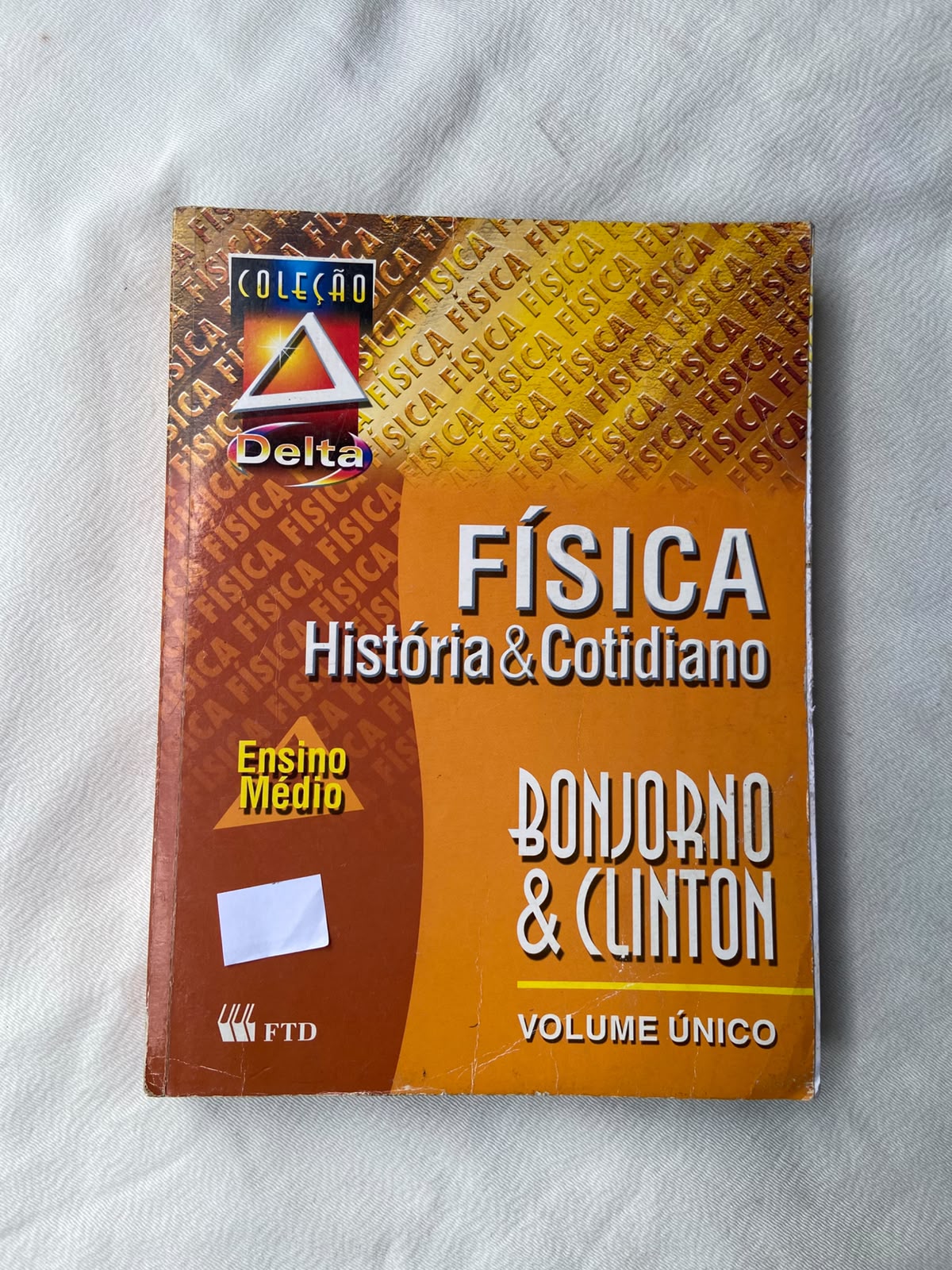 Livro Física História E Cotidiano Coleção Delta Único Prof (Usado)