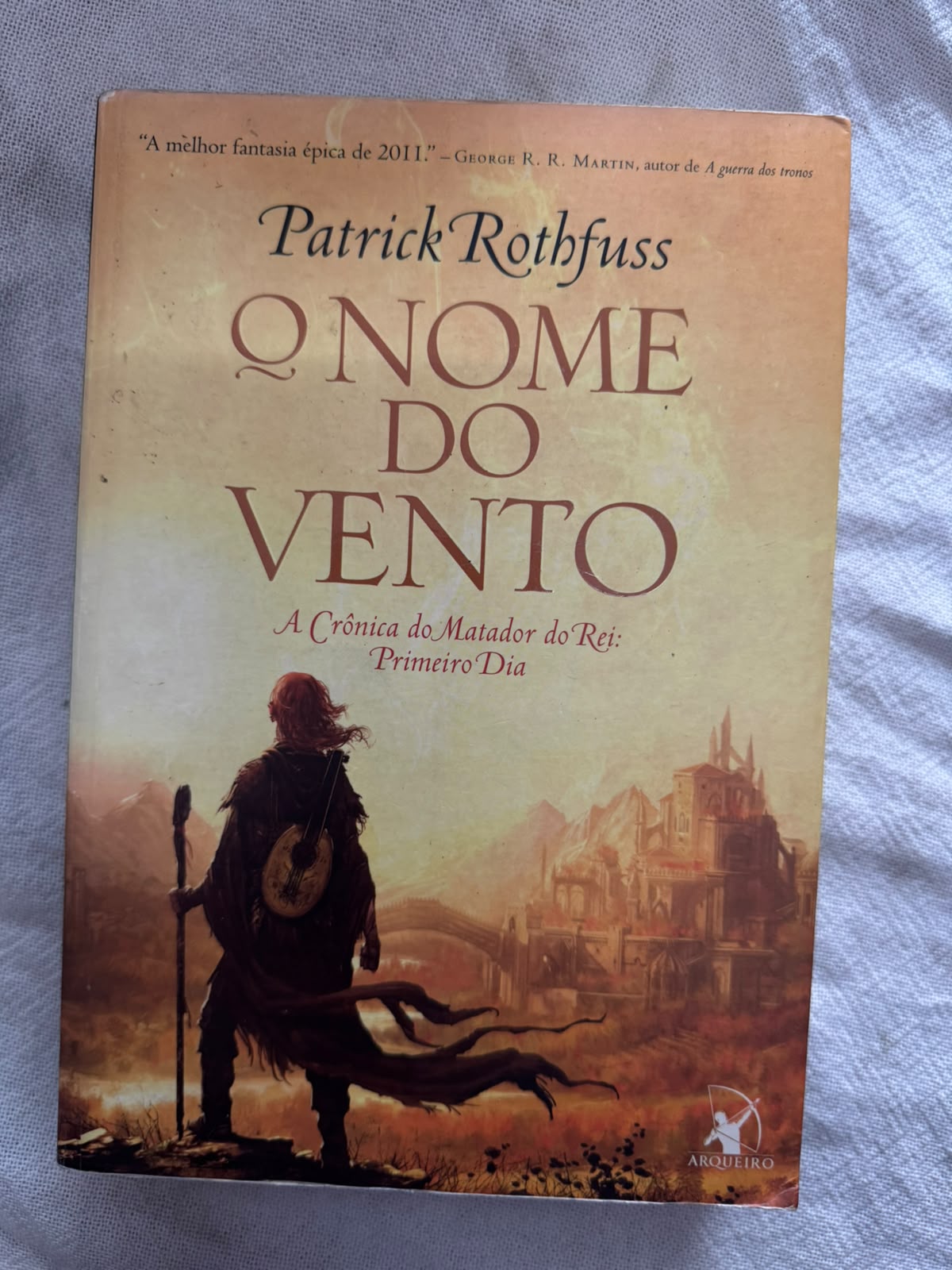 O Nome do Vento a Crônica do Matador do Rei Primeiro Dia