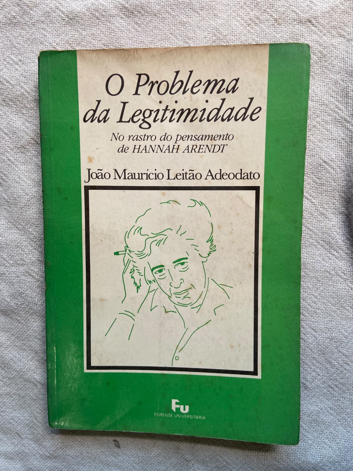 O Problema da Legitimidade no Rastro do Pensamento de Hannah Arendt