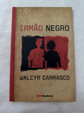 Irmão Negro Coleção Veredas