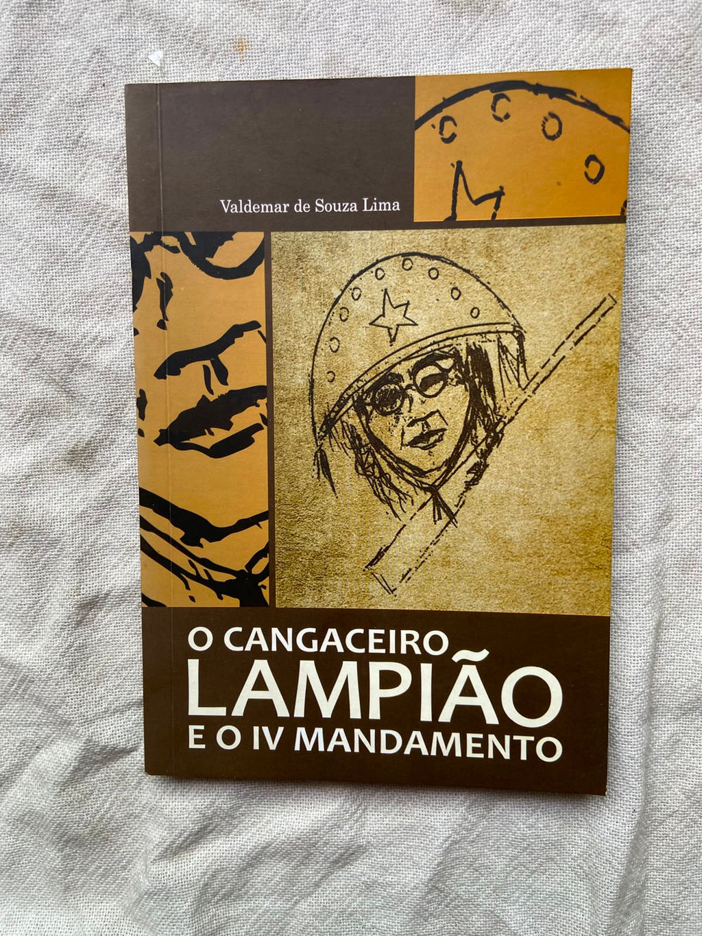 Livro O Cangaceiro Lampião E O Iv Mandamento 2011 (Usado)