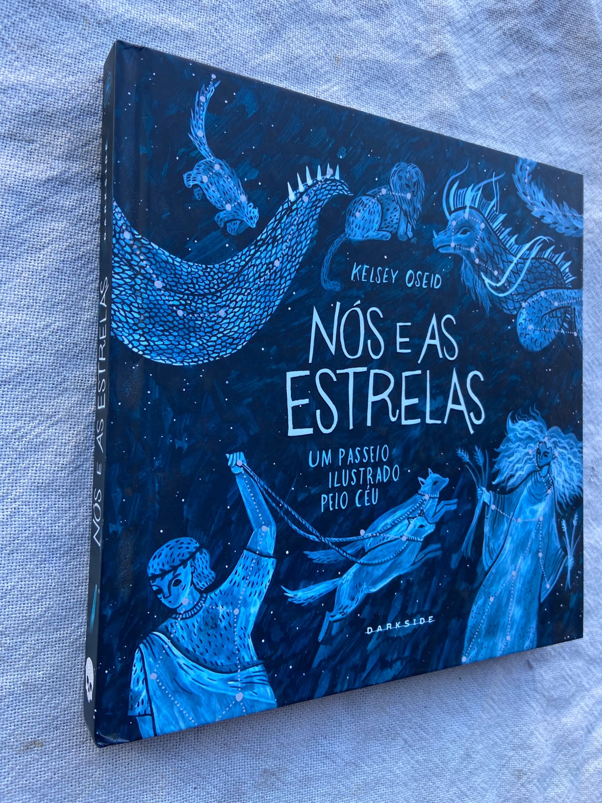 Nós e as Estrelas um Passeio Ilustrado pelo Céu
