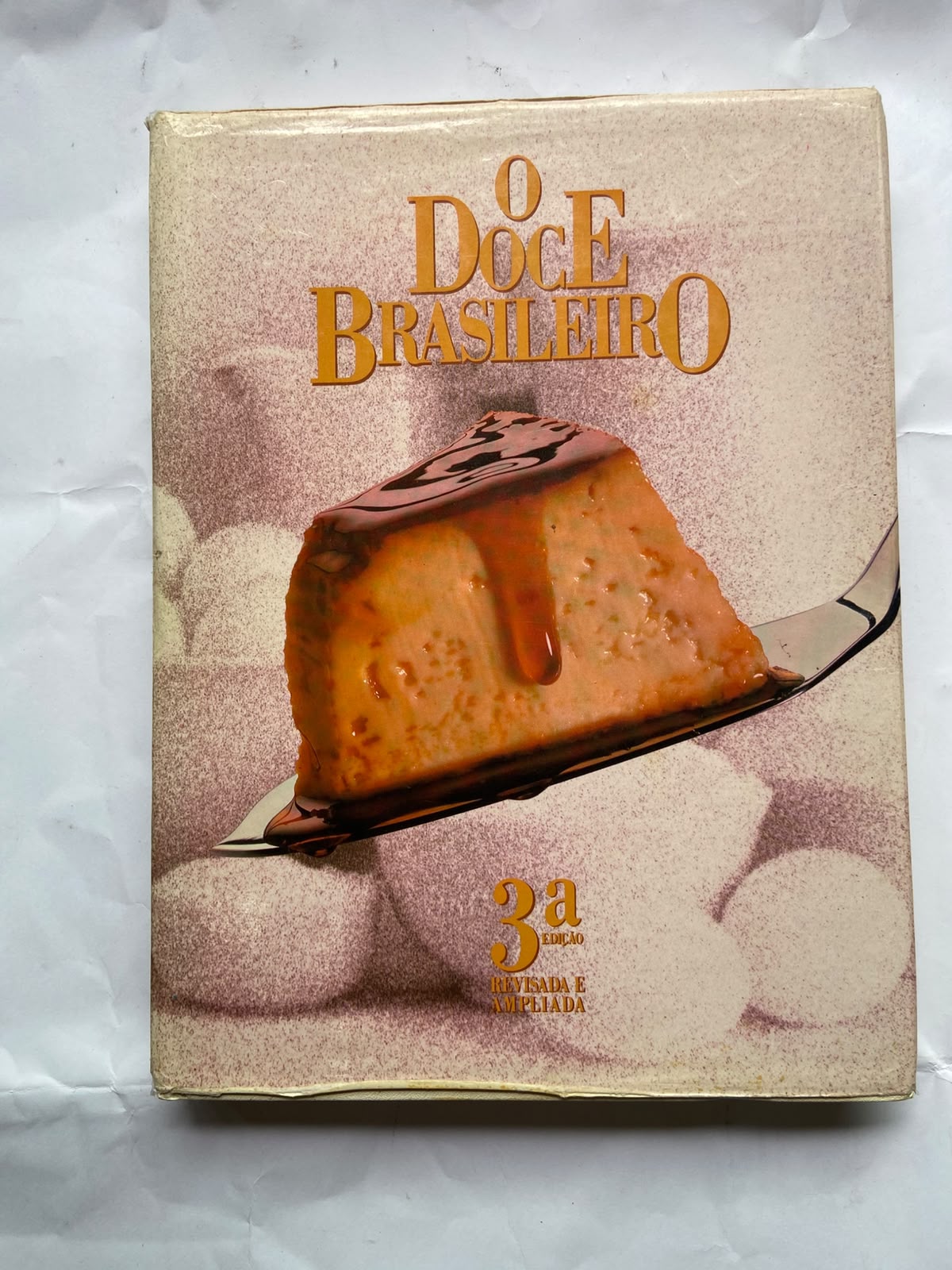 Livro Acervo Culinário Nestlé O Doce Brasileiro 3 Edição (Usado)